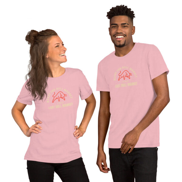 T-shirt Ready for Bull market since last Bull market - Image 4