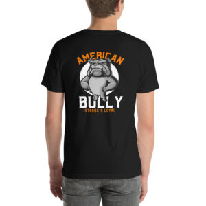 Unisex t-shirt American Bully - Strong & Loyal BACK