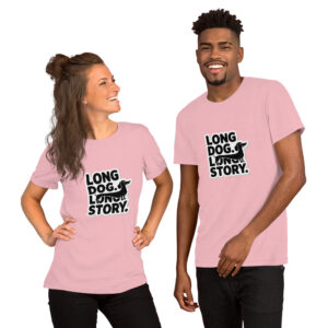 Unisex t-shirt Long Dog Long Story
