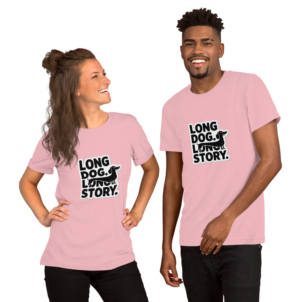 Unisex t-shirt Long Dog Long Story